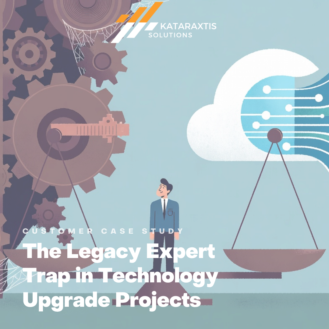The Legacy Expert Trap in Technology Upgrade Projects